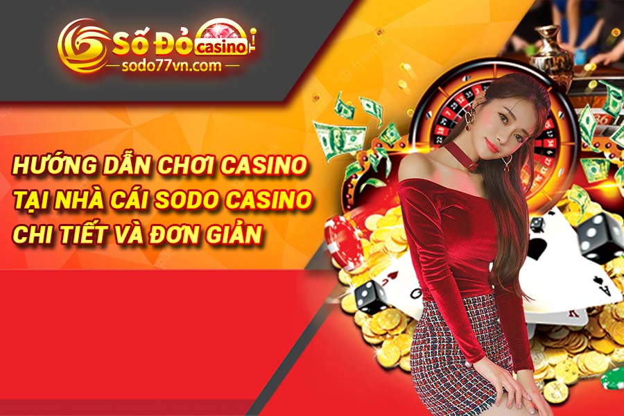 choi_casino_tai_nha_cai_SODO_CASINO